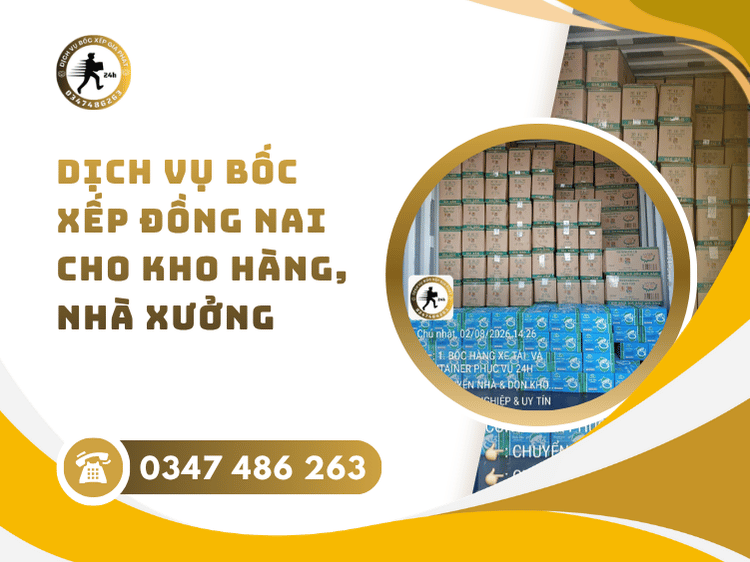 Dịch vụ Bốc xếp Đồng Nai cho kho hàng, nhà xưởng