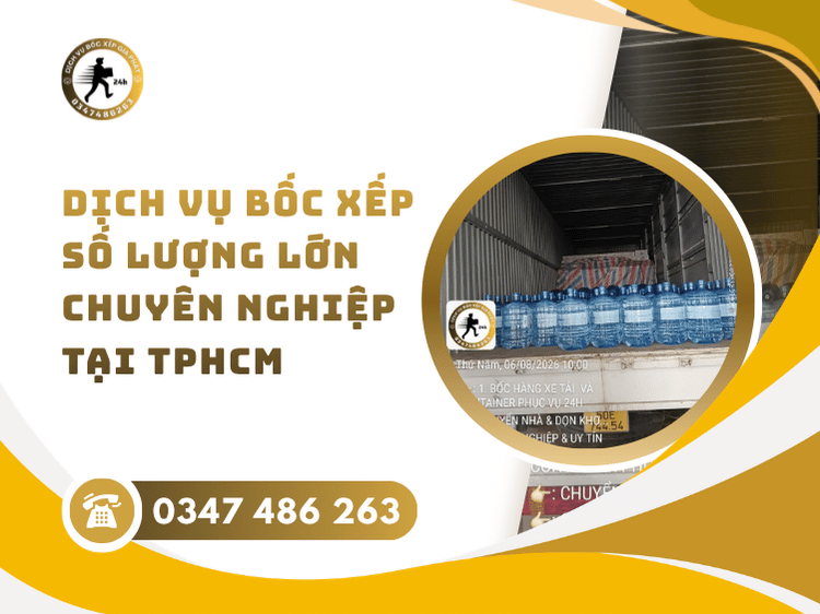 Dịch vụ bốc xếp số lượng lớn chuyên nghiệp tại TPHCM mang lại giải pháp gì?